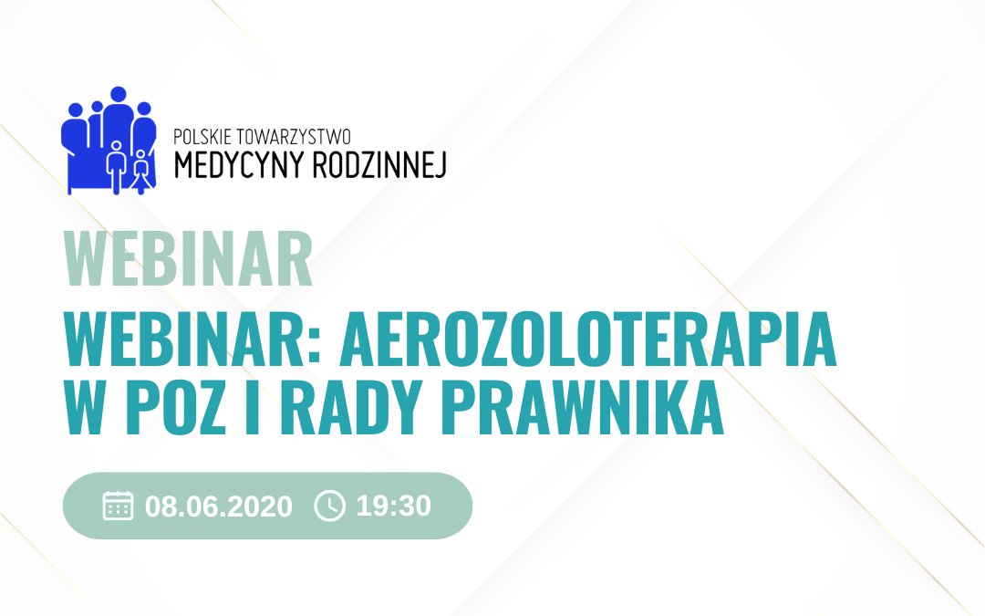 Webinar: Aerozoloterapia w POZ i rady prawnika