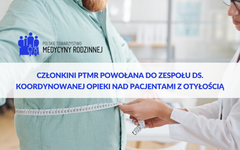 Powołanie Zespołu Ds Koordynowanej Opieki Nad Pacjentem Z Otyłością Ptmr Polskie 9257