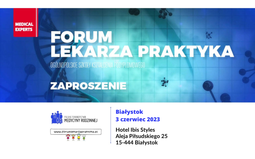 Forum Lekarza Praktyka 2023: Białystok