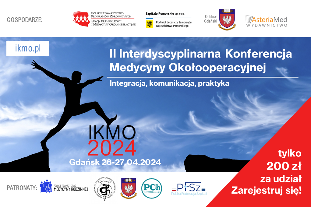 II Interdyscyplinarna Konferencja Medycyny Okołooperacyjnej