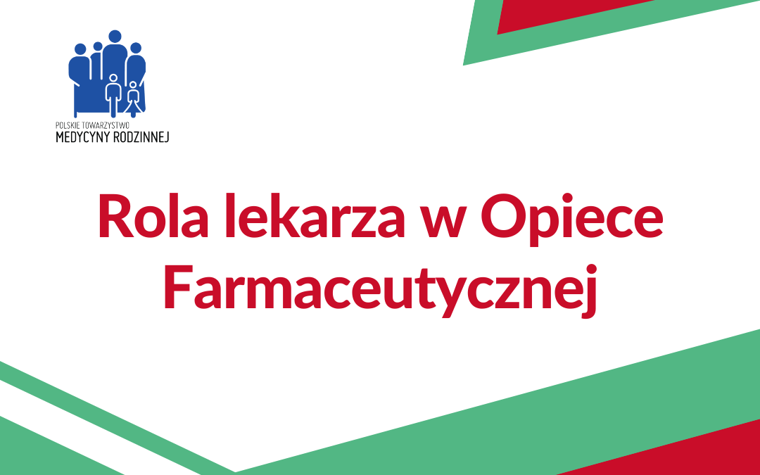 Rola lekarza w opiece farmaceutycznej