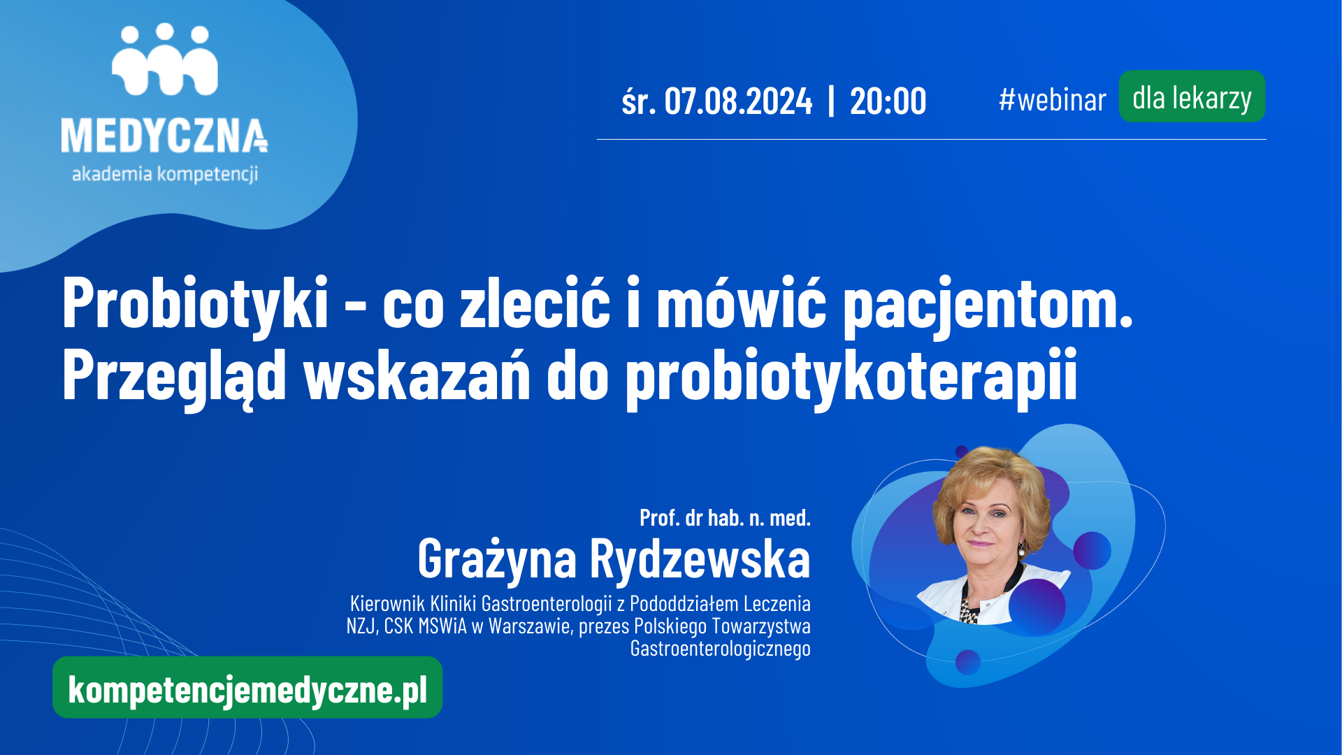 Webinar: Probiotyki – co zlecić i mówić pacjentom