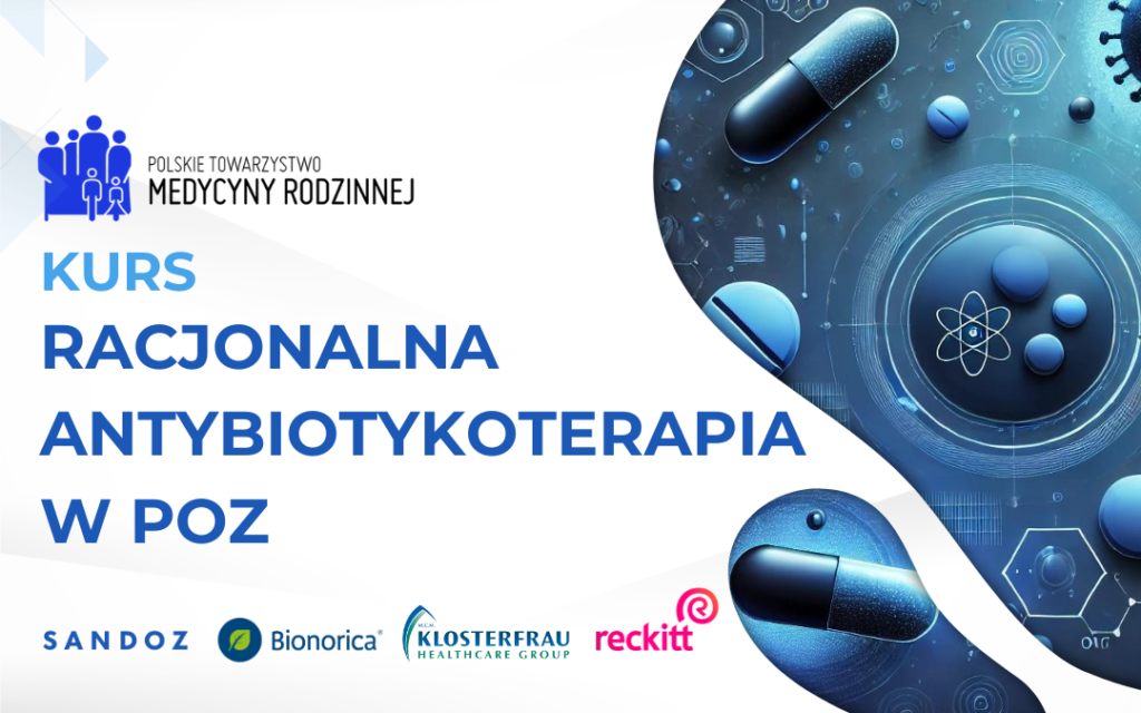 Kurs: Racjonalna antybiotykoterapia w POZ