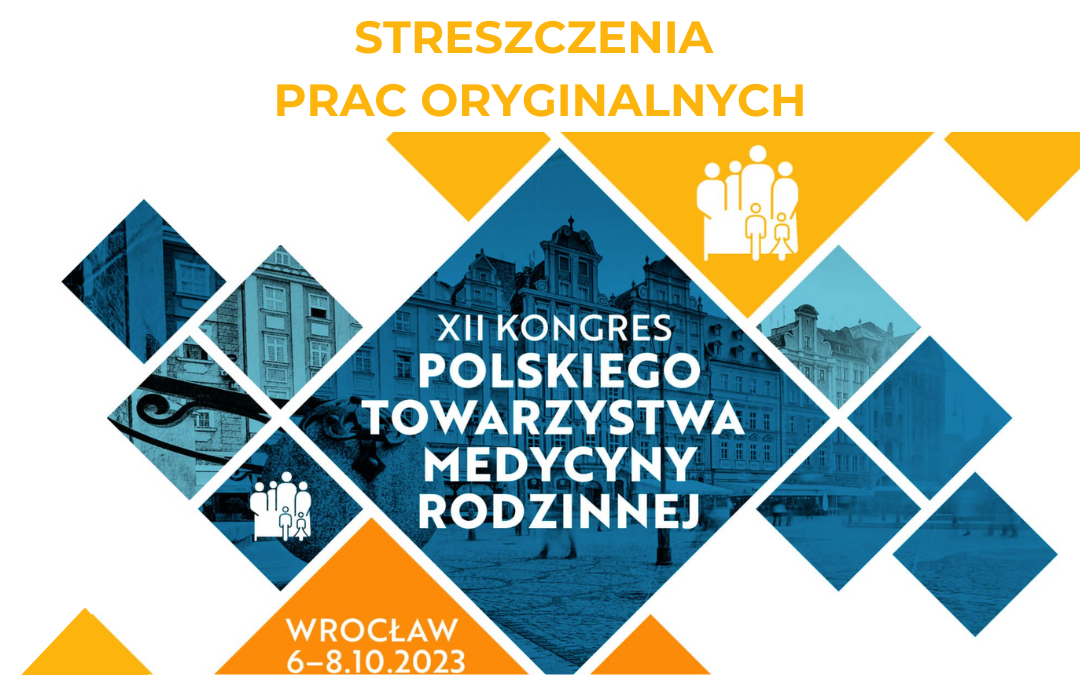 XII Kongres PTMR: Streszczenia Prac Oryginalnych