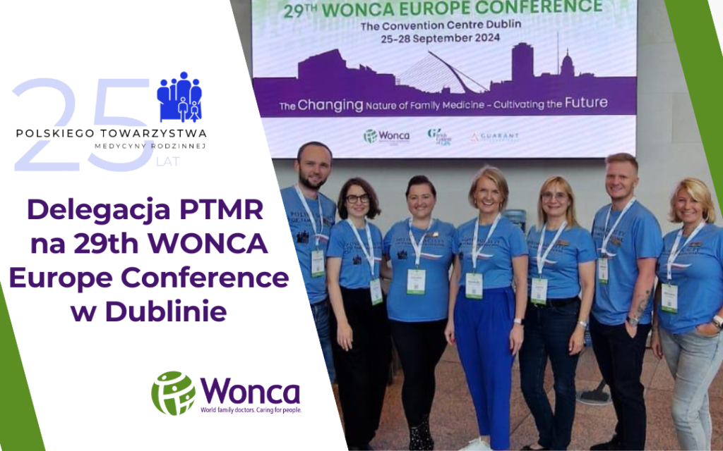 Delegacja PTMR na 29th WONCA Europe Conference w Dublinie