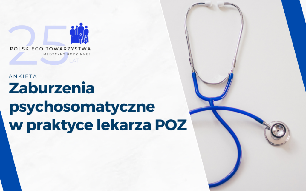 Zaburzenia psychosomatyczne w praktyce lekarza POZ