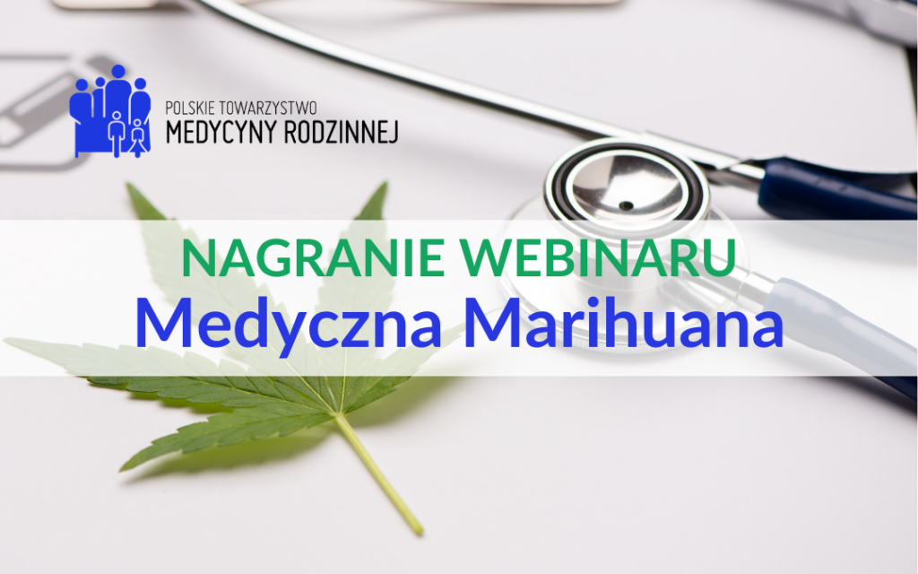 Nagranie webinaru: Medyczna Marihuana