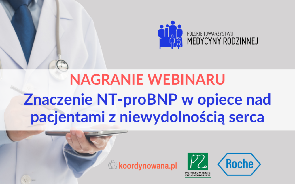 Nagranie webinaru: Znaczenie NT-proBNP w opiece nad pacjentami z niewydolnością serca