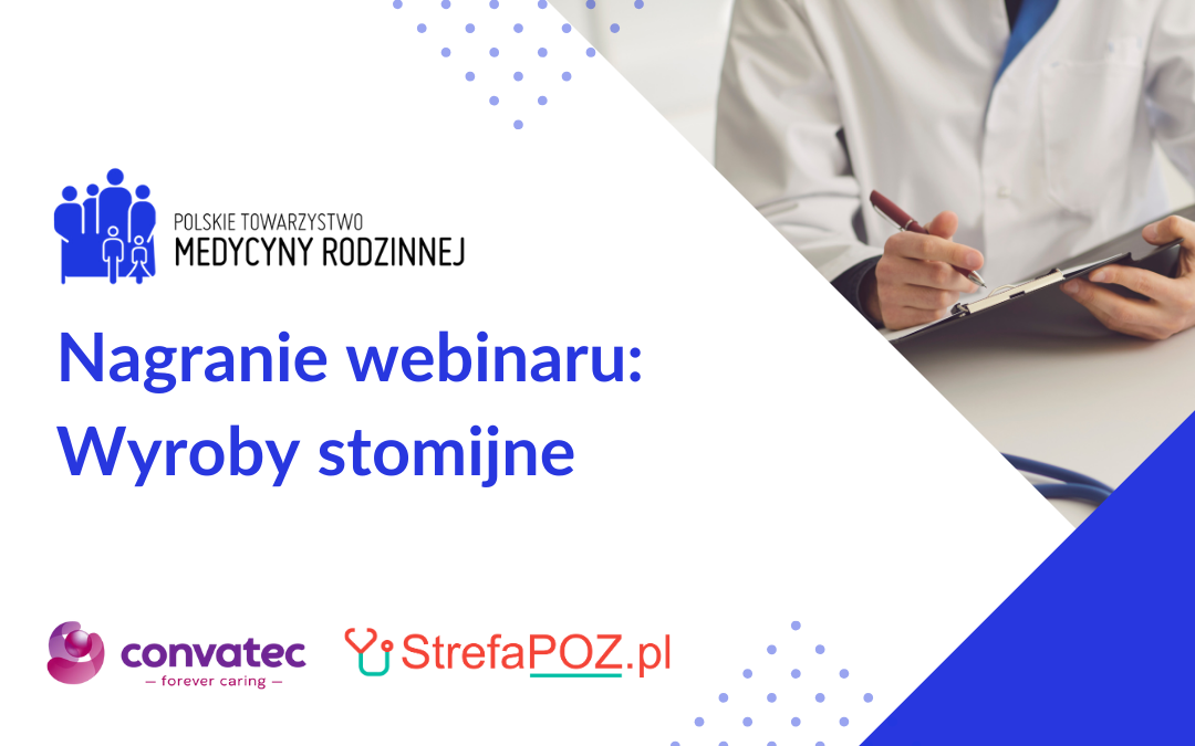 Nagranie webinar: Wyroby stomijne