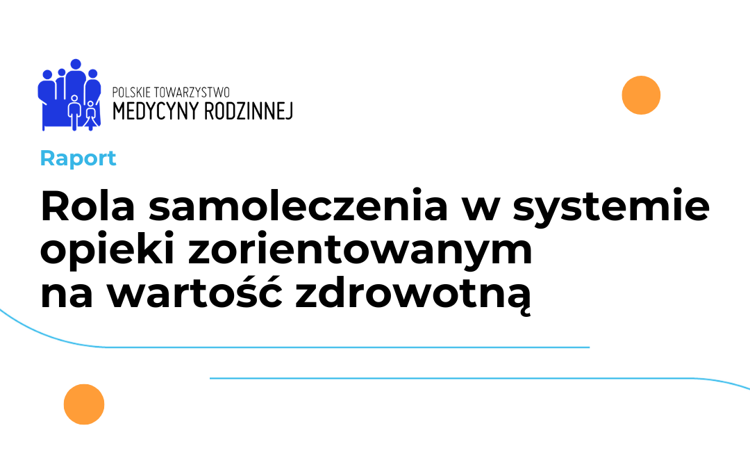 Rola samoleczenia w systemie opieki zorientowanym na wartość zdrowotną