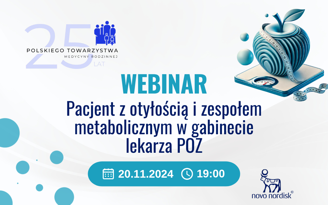 Webinar: Pacjent z otyłością i zespołem metabolicznym w gabinecie lekarza POZ