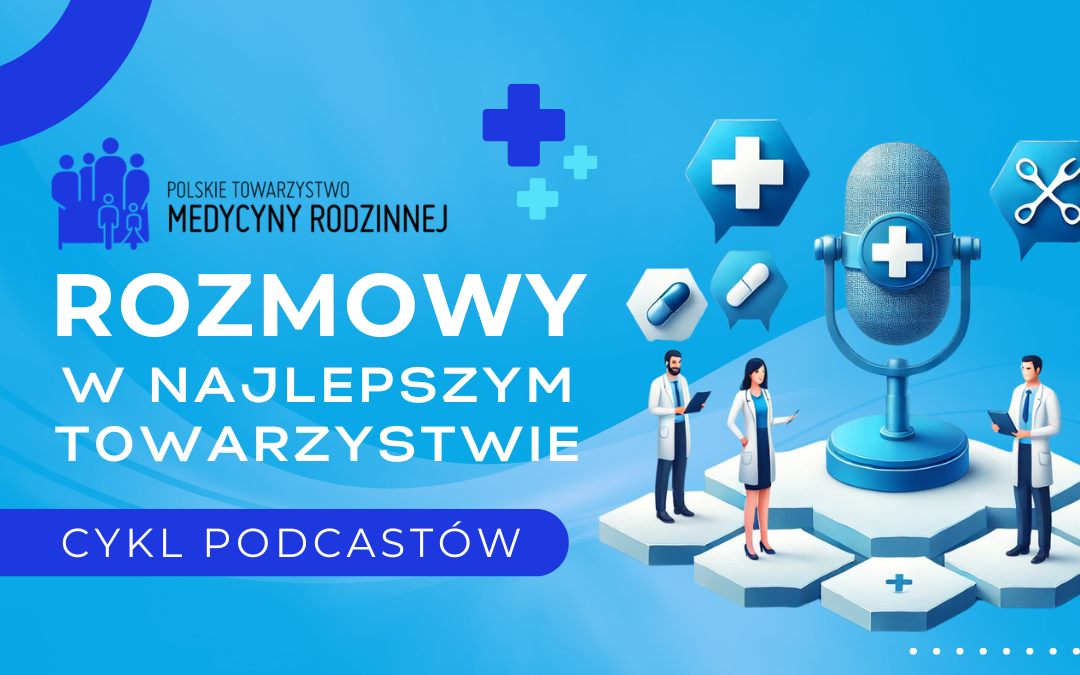 Podcasty PTMR – rozmowy w najlepszym towarzystwie!