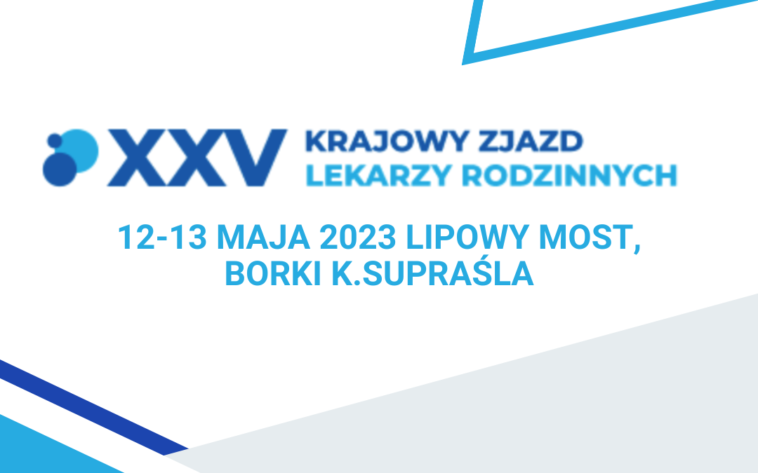 XXV Krajowy Zjazd Lekarzy Rodzinnych