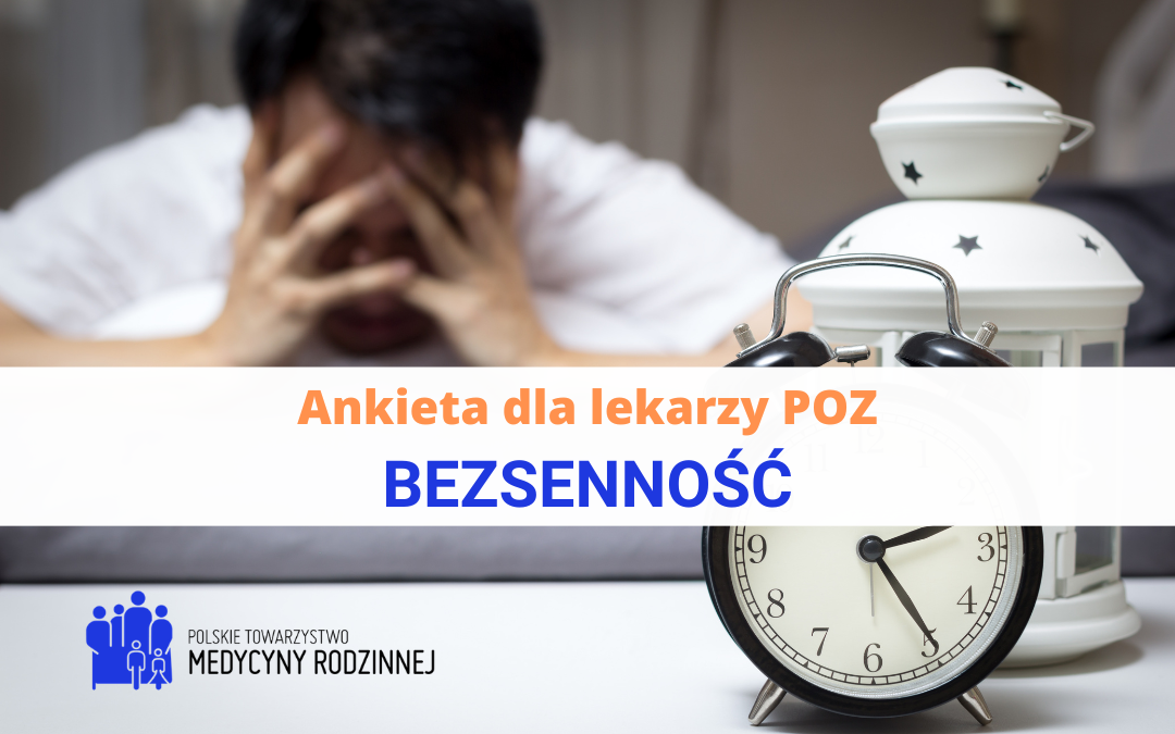 Bezsenność – ankieta dla lekarzy POZ