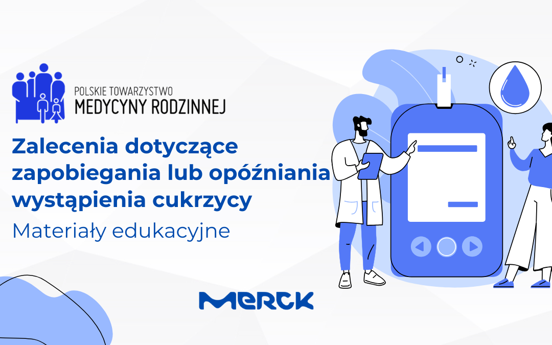 Zalecenia dotyczące zapobiegania lub opóźniania wystąpienia cukrzycy