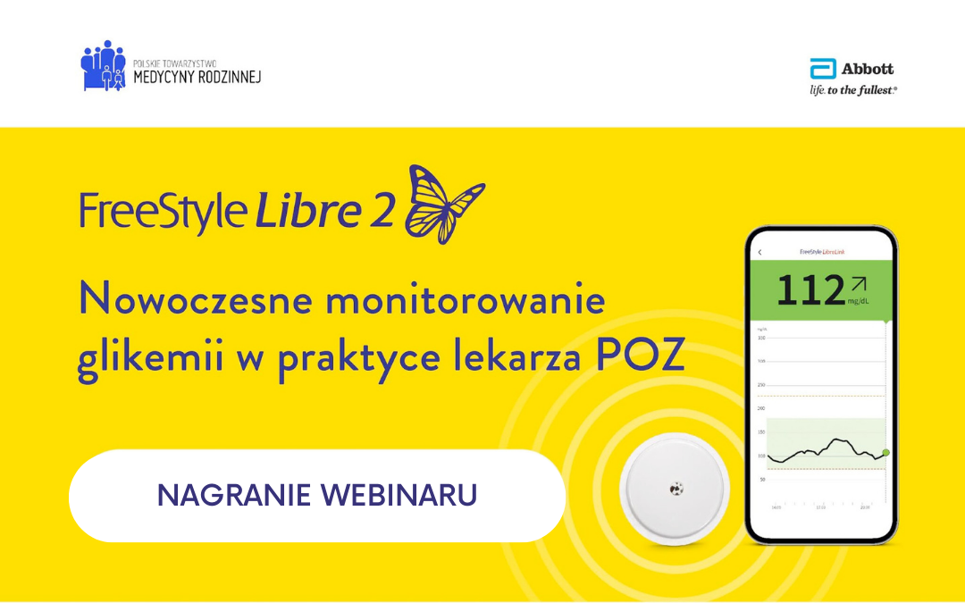 Nagranie webinaru: FreeStyle Libre 2 – Nowoczesne monitorowanie glikemii w praktyce lekarza POZ