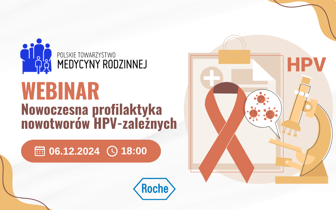 Webinar: Nowoczesna profilaktyka nowotworów HPV-zależnych