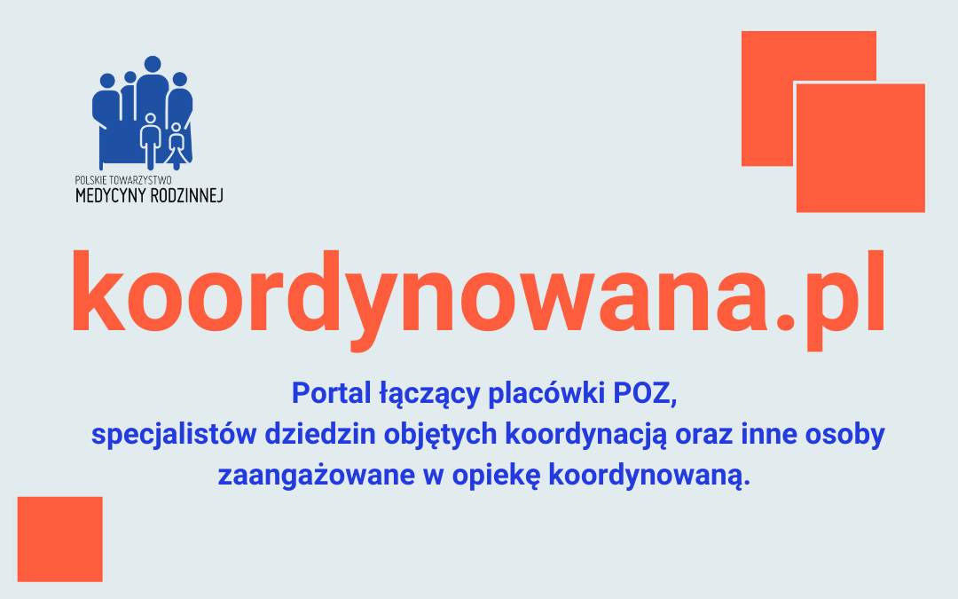 koordynowana.pl – portal poświęcony opiece koordynowanej