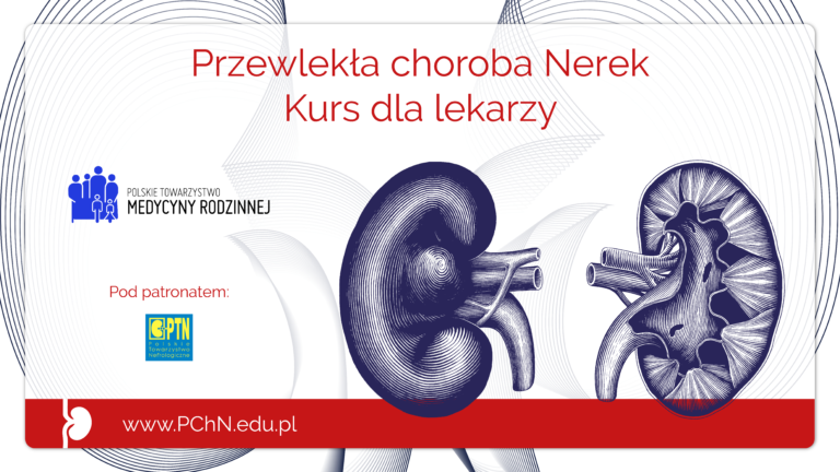 KURS PTMR: Przewlekła Choroba Nerek