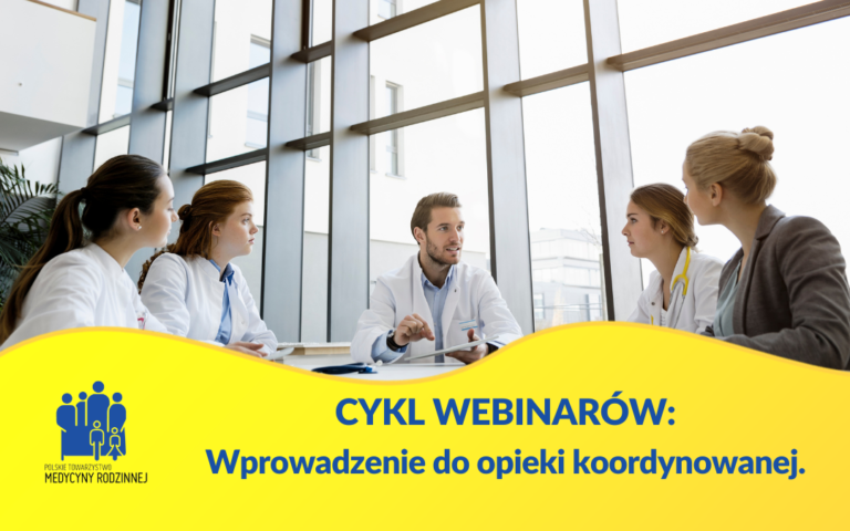 Opieka koordynowana: webinary wprowadzające