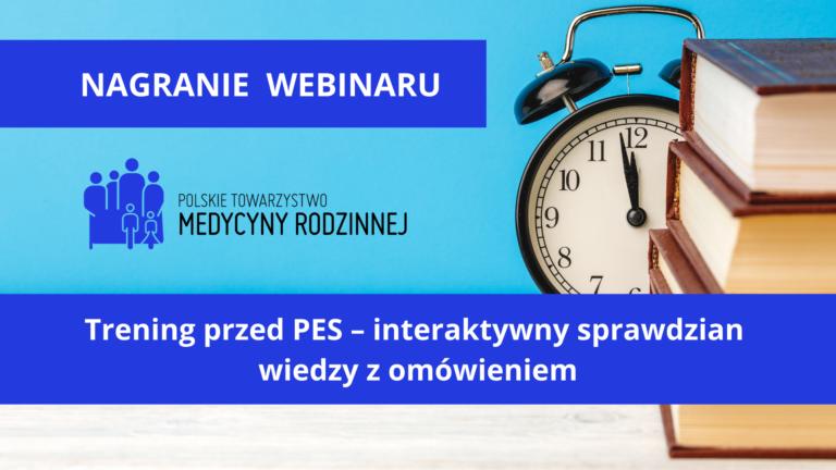 Nagranie webinaru: Trening przed PES – interaktywny sprawdzian wiedzy z omówieniem [7.10.22]