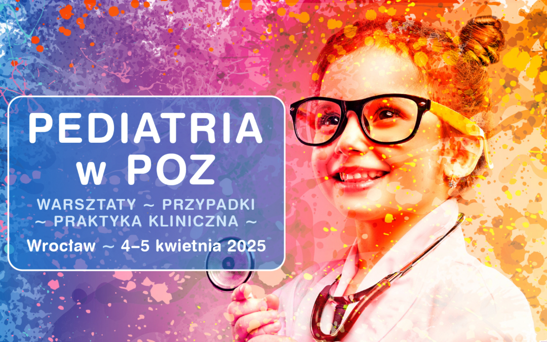 Konferencja Pediatria w POZ