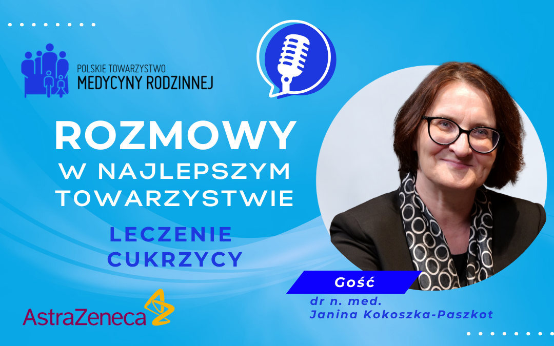 Podcasty PTMR: Leczenie cukrzycy