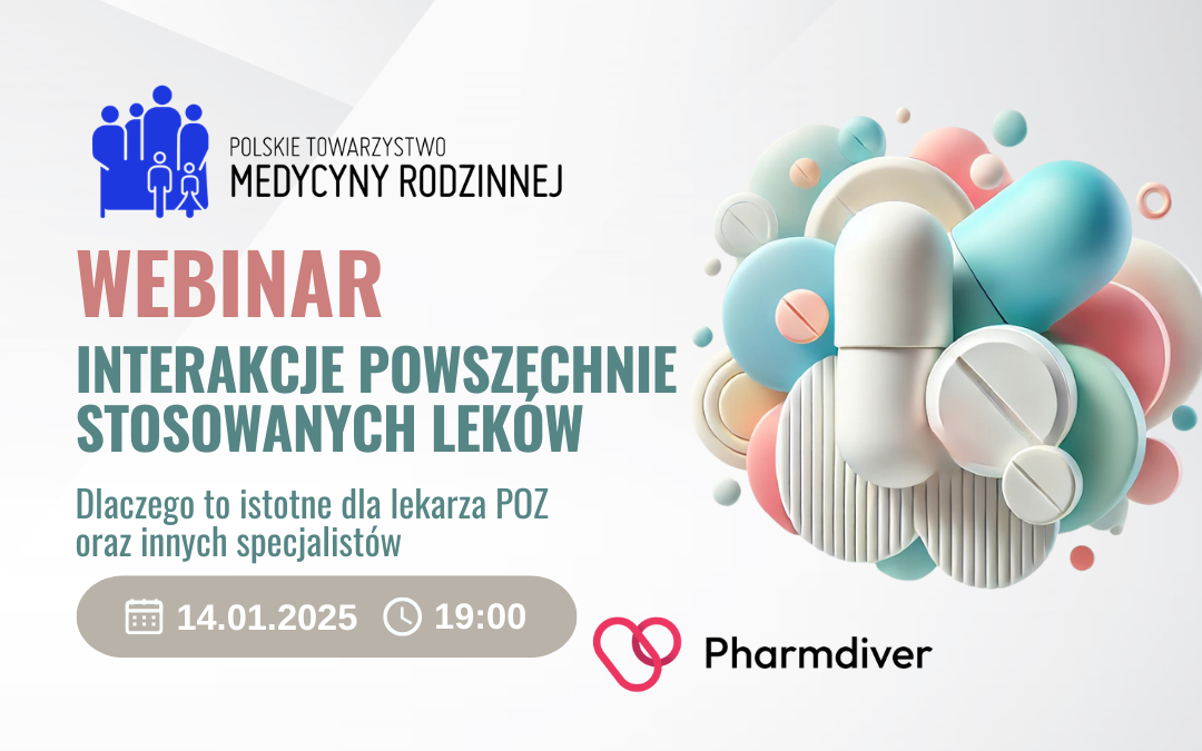 Webinar: Interakcje powszechnie stosowanych leków