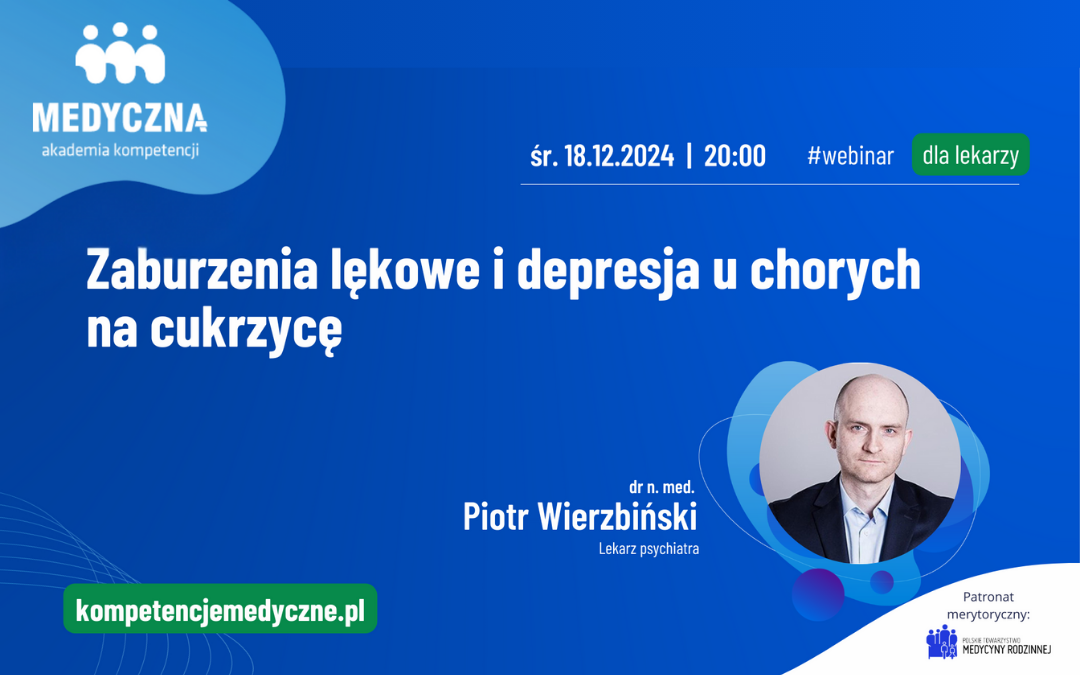 Webinar: Zaburzenia lękowe i depresja u chorych na cukrzycę