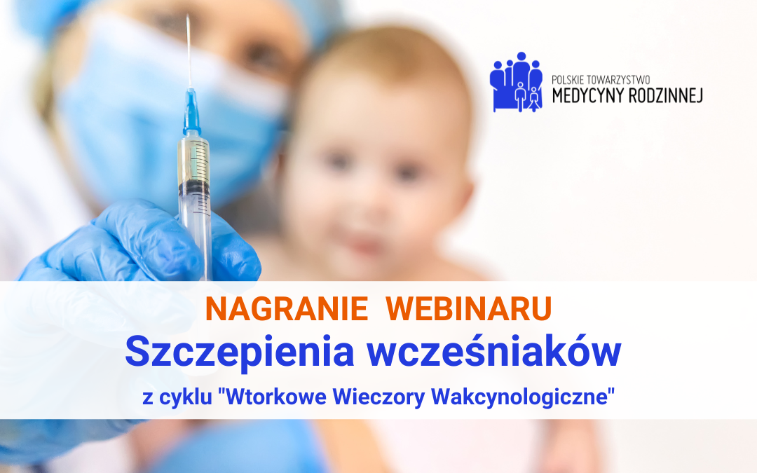 Nagranie webinaru: Szczepienia wcześniaków