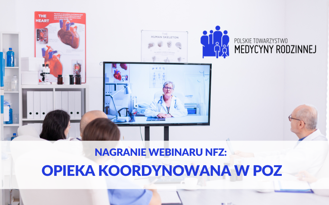 Nagranie webinaru NFZ: Opieka koordynowana w POZ