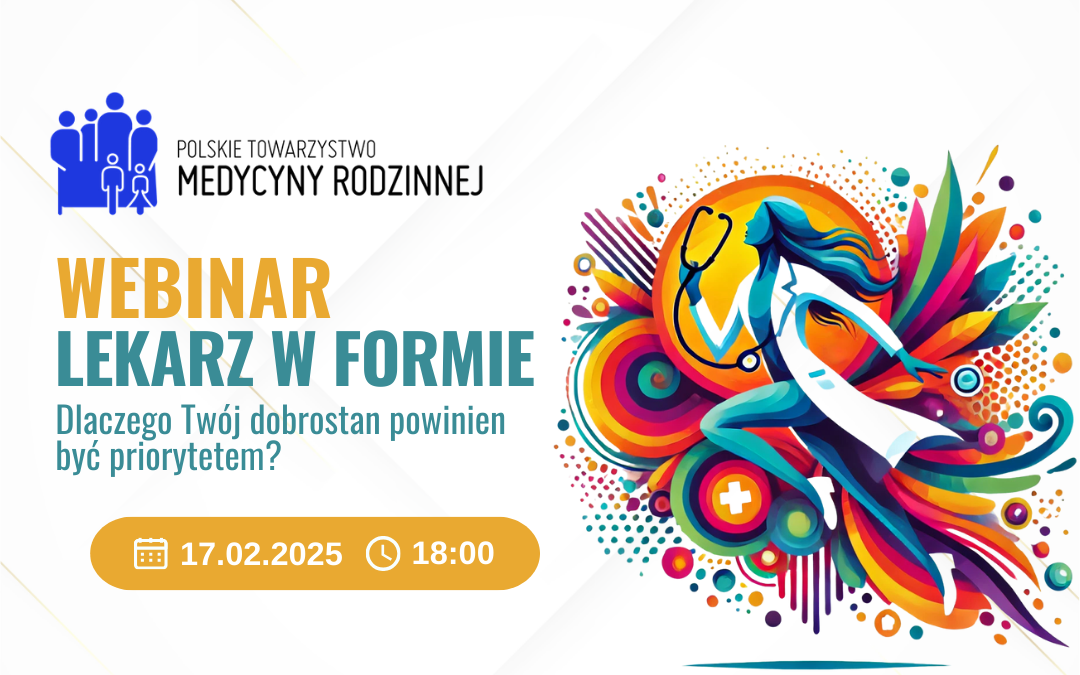 Webinar: Lekarz w formie – Dlaczego Twój dobrostan powinien być priorytetem?