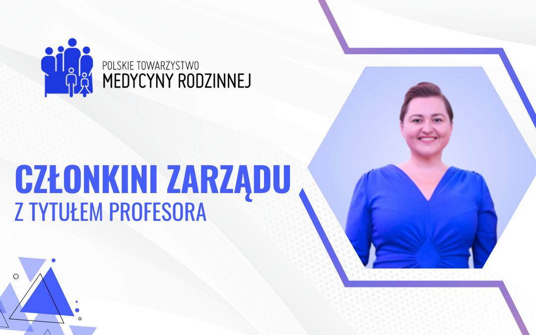 Członkini Zarządu z tytułem profesora