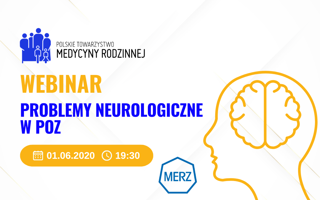 Cykl webinarów: Problemy neurologiczne w POZ cz. 3