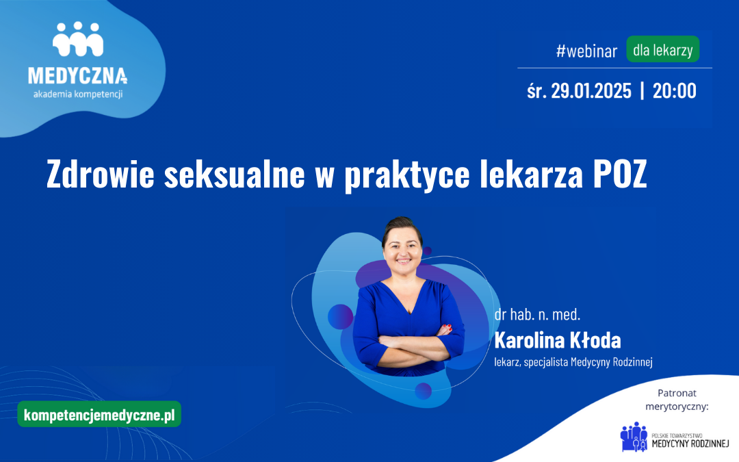 Webinar: Zdrowie seksualne w praktyce lekarza POZ