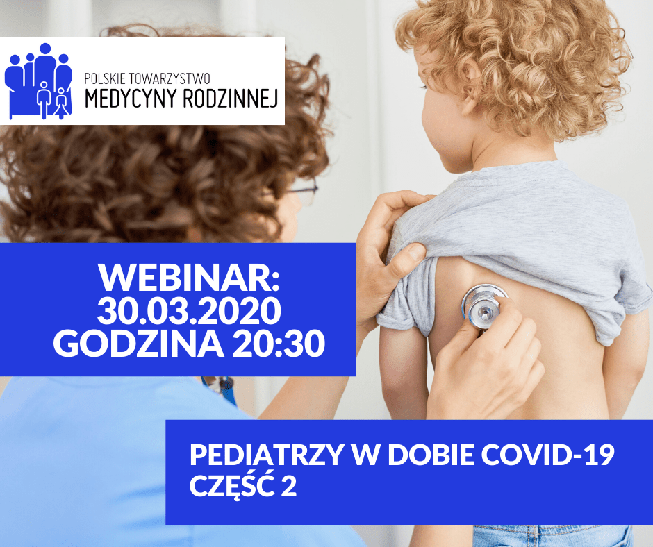 Nagranie webinaru: Pediatrzy w dobie CoViD-19 – cz. 2