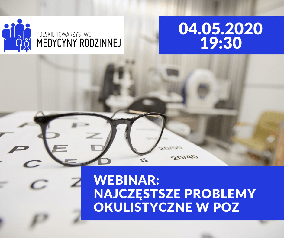 Nagranie webinaru: „Najczęstsze problemy okulistyczne w POZ”