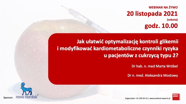 Nagranie webinaru: „Jak ułatwić optymalizację kontroli glikemii i modyfikować kardiometaboliczne czynniki ryzyka u Pacjentów z cukrzycą typu II?”, 20.11.2021 r.