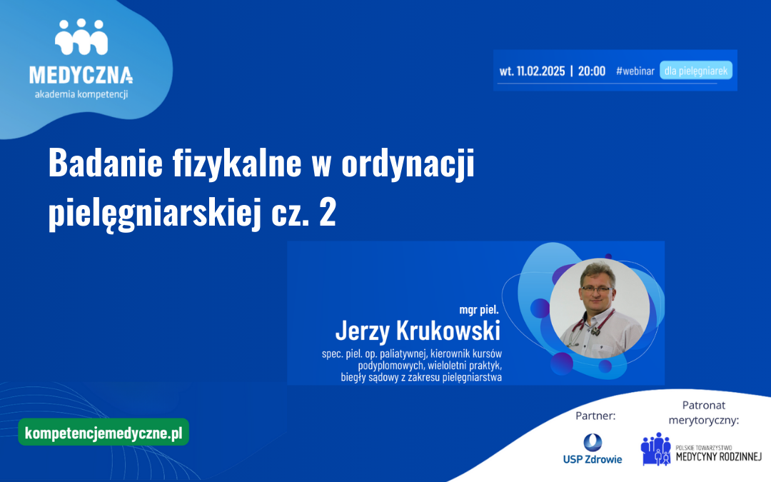 Webinar: Badania fizykalne w ordynacji pielęgniarskiej cz. 2