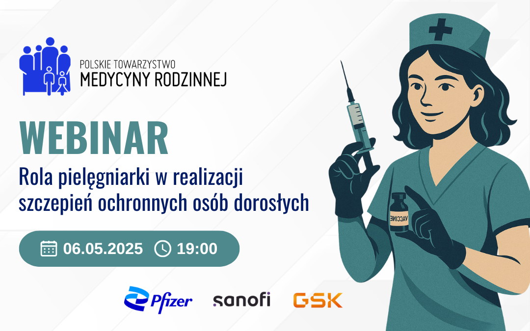 Webinar: Rola pielęgniarki w realizacji szczepień ochronnych osób dorosłych