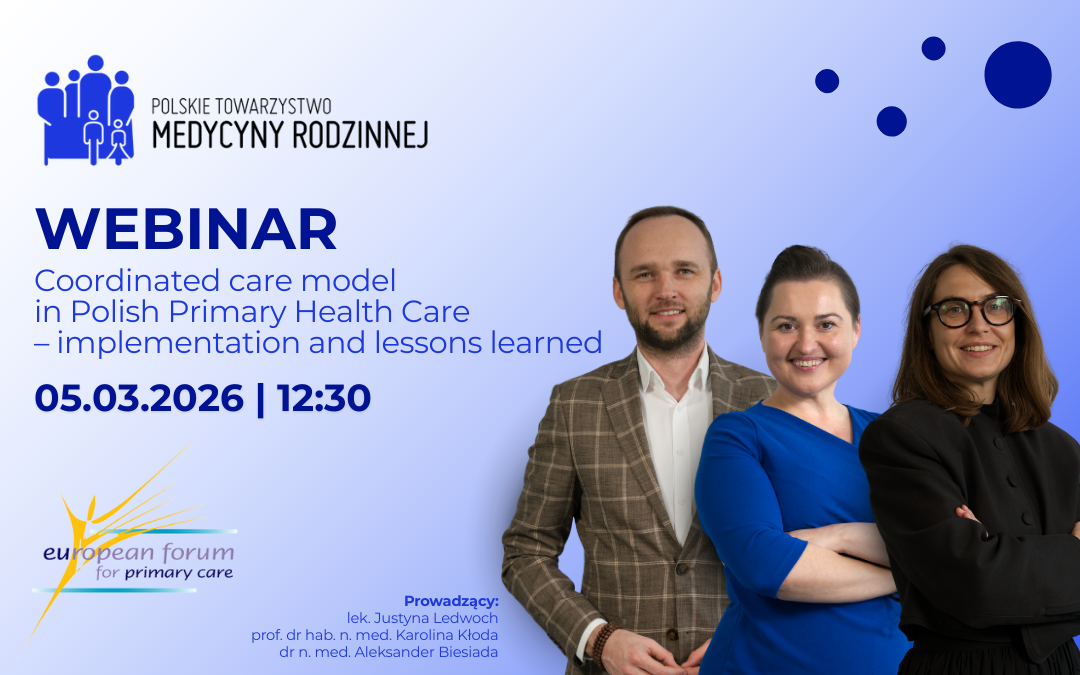 Webinar: Coordinated care model in Polish Primary Health Care – implementation and lessons learned