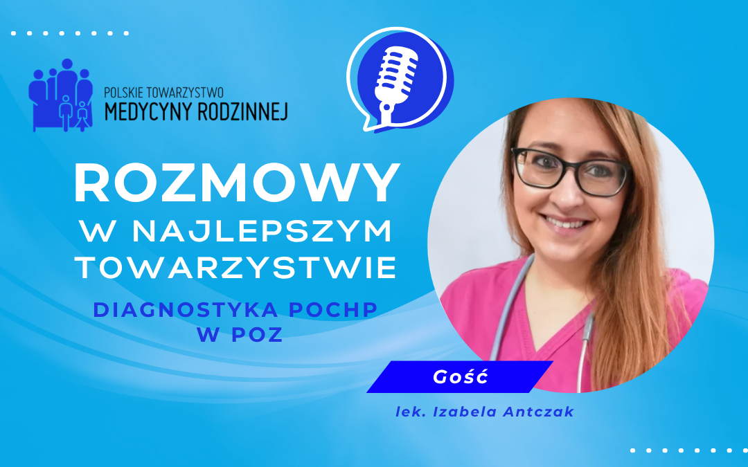 Podcast PTMR: Diagnostyka POChP w POZ